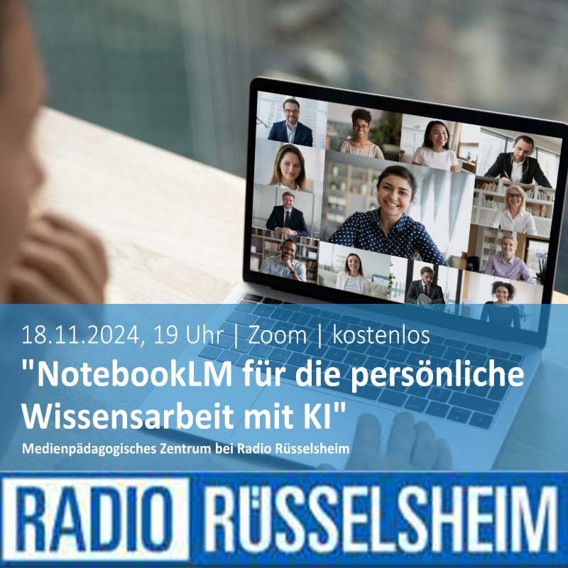 Radio Rüsselsheim Fortbildung NotebookLM